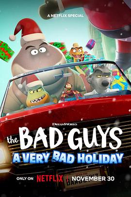 黑料社区《坏蛋联盟：坏坏假期 The Bad Guys: A Very Bad Holiday》免费在线观看