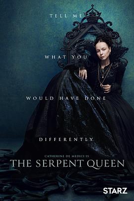 黑料社区《毒蛇王后 第一季 The Serpent Queen Season 1》免费在线观看