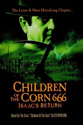 黑料社区《玉米田的小孩6 Children of the Corn 666: Isaac's Return》免费在线观看