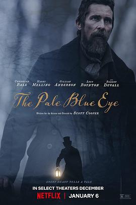 黑料社区《淡蓝之眸 The Pale Blue Eye》免费在线观看